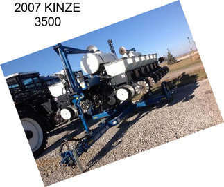 2007 KINZE 3500