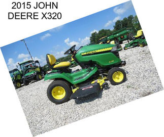 2015 JOHN DEERE X320