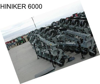 HINIKER 6000