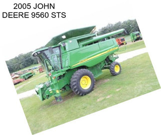 2005 JOHN DEERE 9560 STS