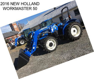 2016 NEW HOLLAND WORKMASTER 50