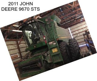 2011 JOHN DEERE 9670 STS