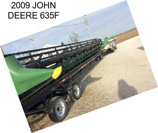 2009 JOHN DEERE 635F