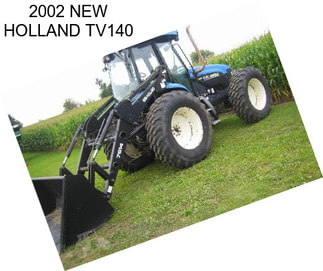 2002 NEW HOLLAND TV140