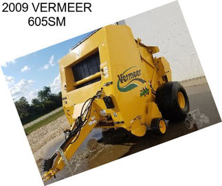 2009 VERMEER 605SM