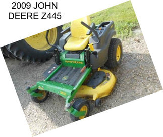 2009 JOHN DEERE Z445