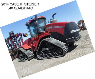 2014 CASE IH STEIGER 540 QUADTRAC