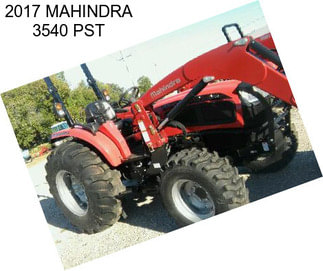 2017 MAHINDRA 3540 PST