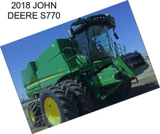 2018 JOHN DEERE S770