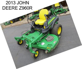 2013 JOHN DEERE Z960R