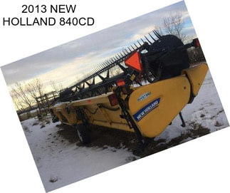 2013 NEW HOLLAND 840CD