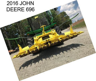 2016 JOHN DEERE 696