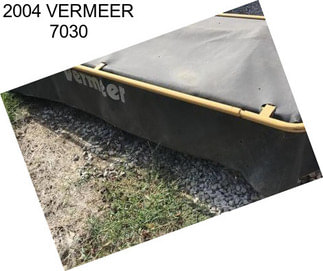 2004 VERMEER 7030