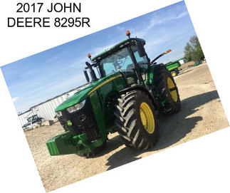 2017 JOHN DEERE 8295R