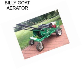 BILLY GOAT AERATOR