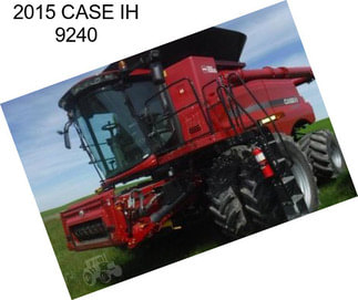 2015 CASE IH 9240