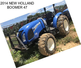 2014 NEW HOLLAND BOOMER 47