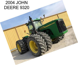 2004 JOHN DEERE 9320