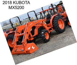 2018 KUBOTA MX5200