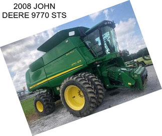 2008 JOHN DEERE 9770 STS