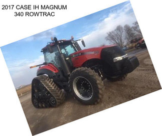 2017 CASE IH MAGNUM 340 ROWTRAC