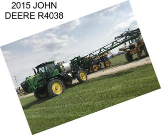 2015 JOHN DEERE R4038