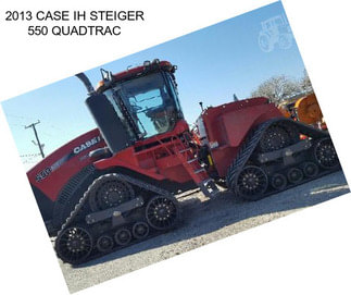 2013 CASE IH STEIGER 550 QUADTRAC