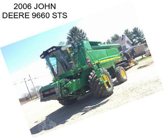 2006 JOHN DEERE 9660 STS