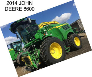 2014 JOHN DEERE 8600