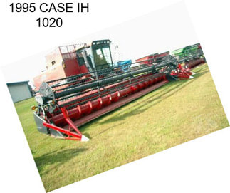 1995 CASE IH 1020