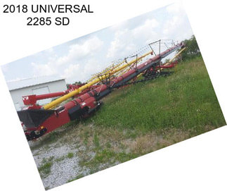 2018 UNIVERSAL 2285 SD