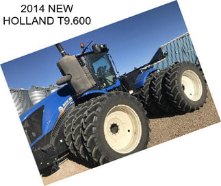 2014 NEW HOLLAND T9.600