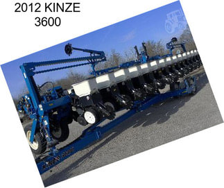 2012 KINZE 3600