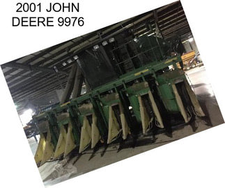 2001 JOHN DEERE 9976