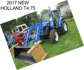 2017 NEW HOLLAND T4.75