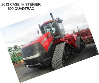 2013 CASE IH STEIGER 600 QUADTRAC