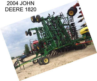 2004 JOHN DEERE 1820