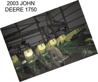 2003 JOHN DEERE 1750