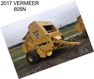 2017 VERMEER 605N