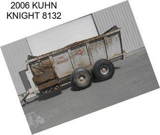 2006 KUHN KNIGHT 8132