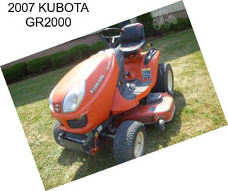 2007 KUBOTA GR2000