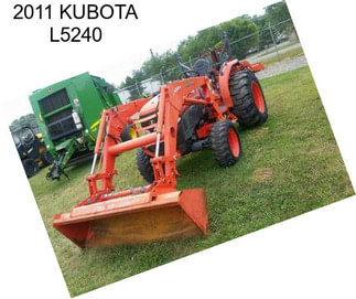 2011 KUBOTA L5240