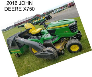 2016 JOHN DEERE X750