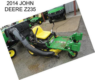 2014 JOHN DEERE Z235