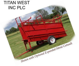 TITAN WEST INC PLC