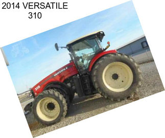 2014 VERSATILE 310