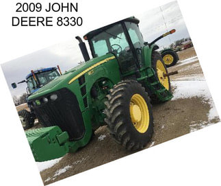 2009 JOHN DEERE 8330