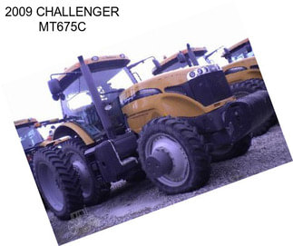 2009 CHALLENGER MT675C