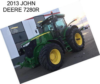 2013 JOHN DEERE 7280R