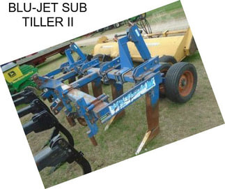 BLU-JET SUB TILLER II